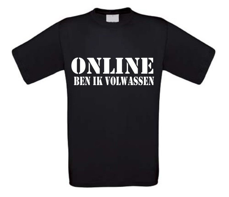 online ben ik volwassen T-shirt