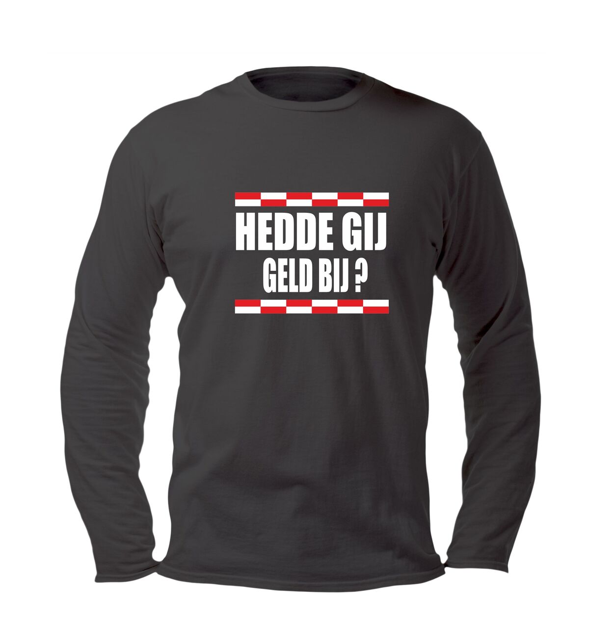 Hedde gij geld bij longsleeve