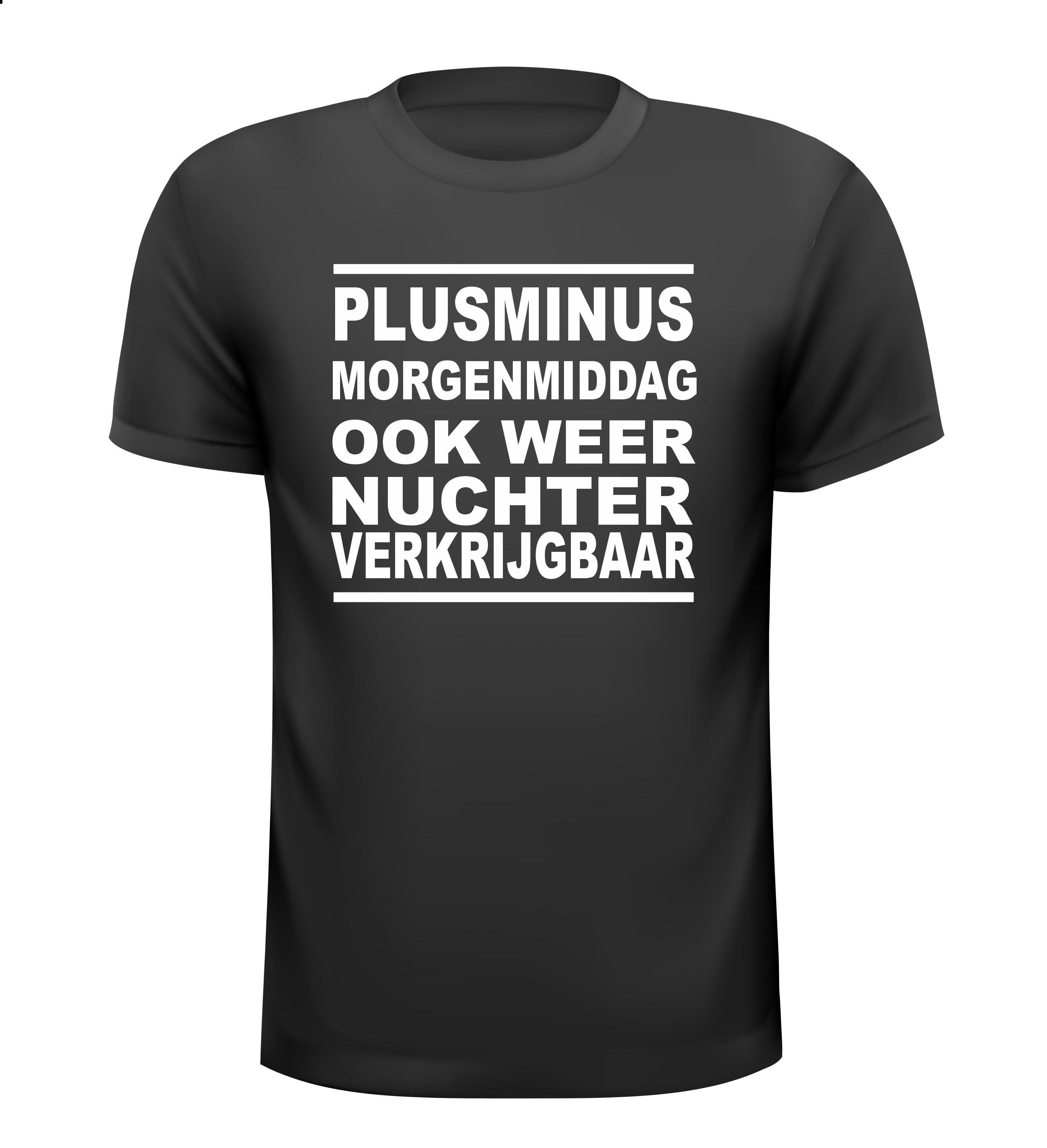 plusminus morgenmiddag ook weer nuchter verkrijgbaar t-shirt korte mouw