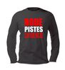rode pistes zijn voor watjes t-shirt lange mouw