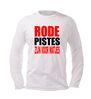 foto 4 rode pistes zijn voor watjes t-shirt lange mouw