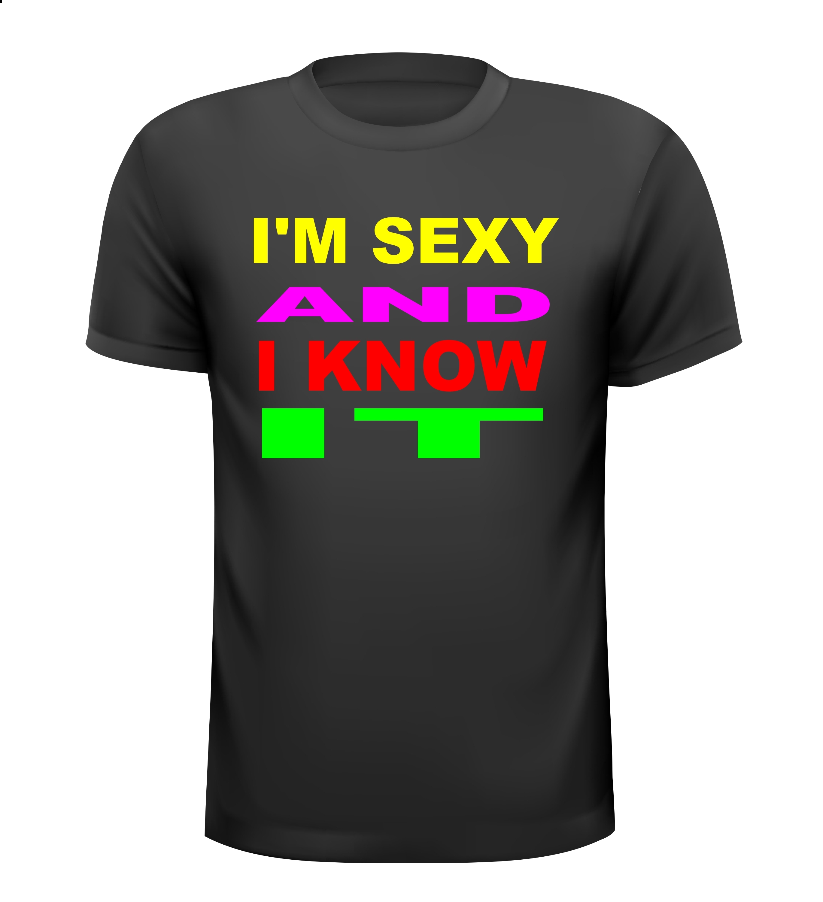 i am sexy and i know it t-shirt korte mouw