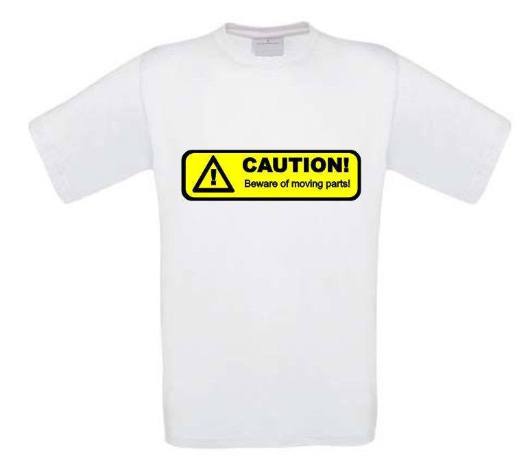 caution beware of moving parts t-shirt korte mouw