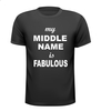 foto 1 my middle name is fabulous t-shirt korte mouw