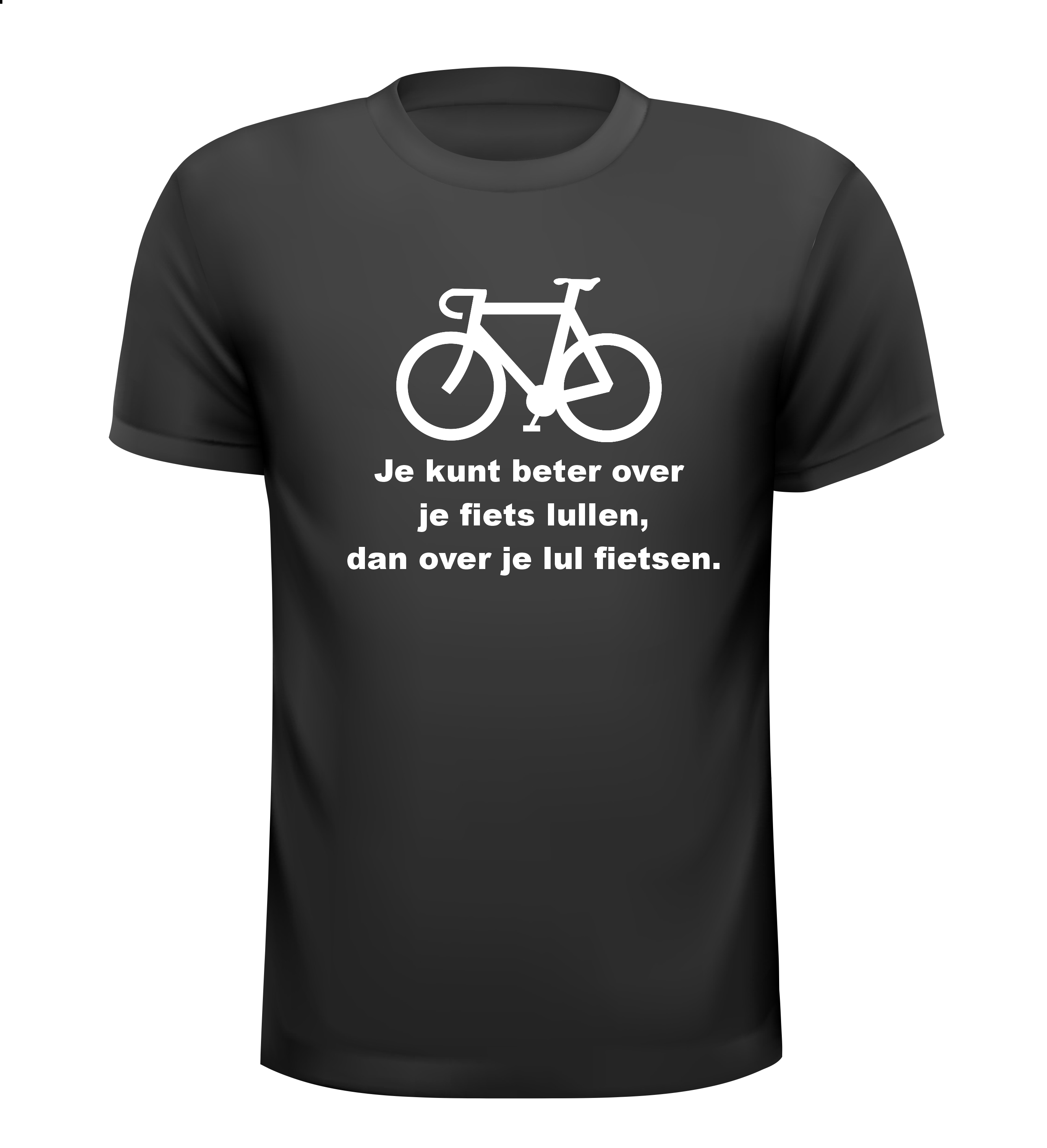 Je kunt beter over je fiets lullen dan over je lul fietsen t-shirt korte mouw