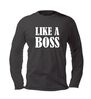 foto 1 shirt like a boss longsleeve
