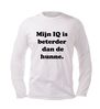 foto 4 Shirtje lange mouw Mijn IQ is  beterder dan de  hunne