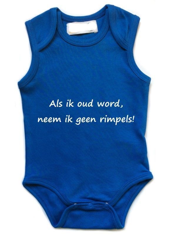 Als ik oud word neem ik geen rimpels romper