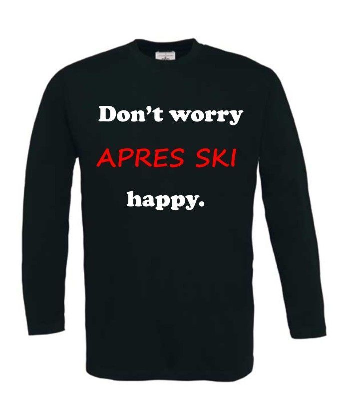 apre ski dont worry apres ski happy t-shirt lange mouw
