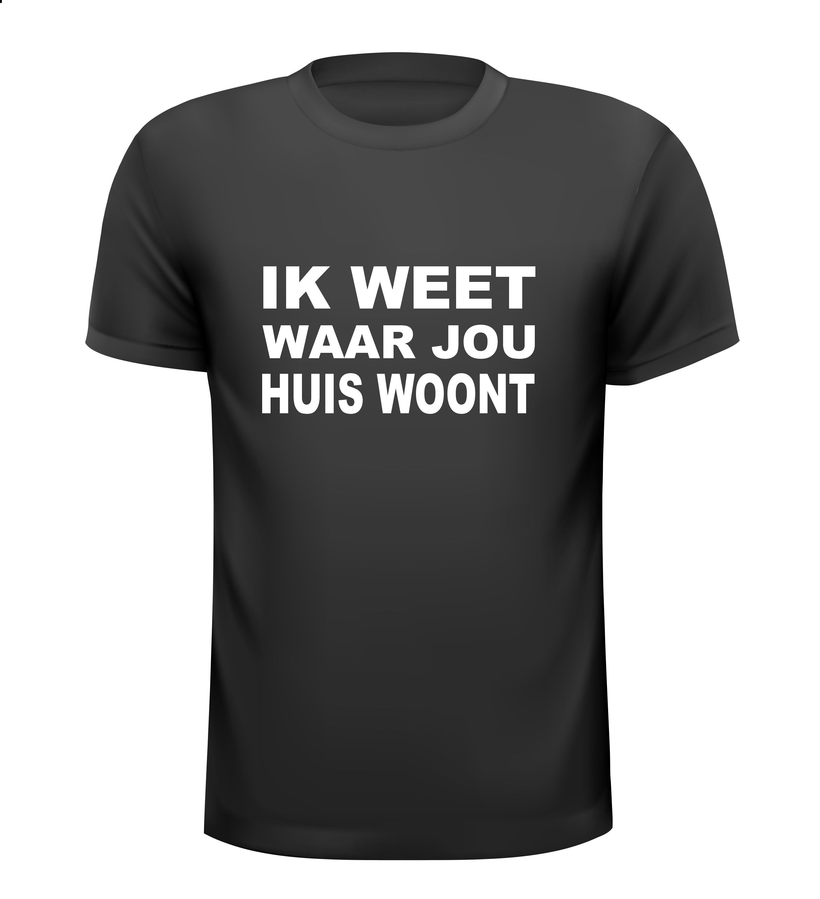 Shirtje ik weet waar jou huis woont