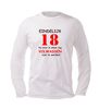 foto 4 Shirtje lange mouw eindelijk 18 nu moet ik alleen nog volwassen zien te worden!