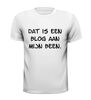 foto 13 Dat is een blog aan mijn been t-shirt korte mouw