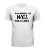foto 13 aan mijn lijf wel polonaise carnaval t-shirt