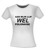 foto 14 aan mijn lijf wel polonaise carnaval t-shirt