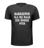 barkeeper sla mij maar een rondje overt t-shirt korte mouw