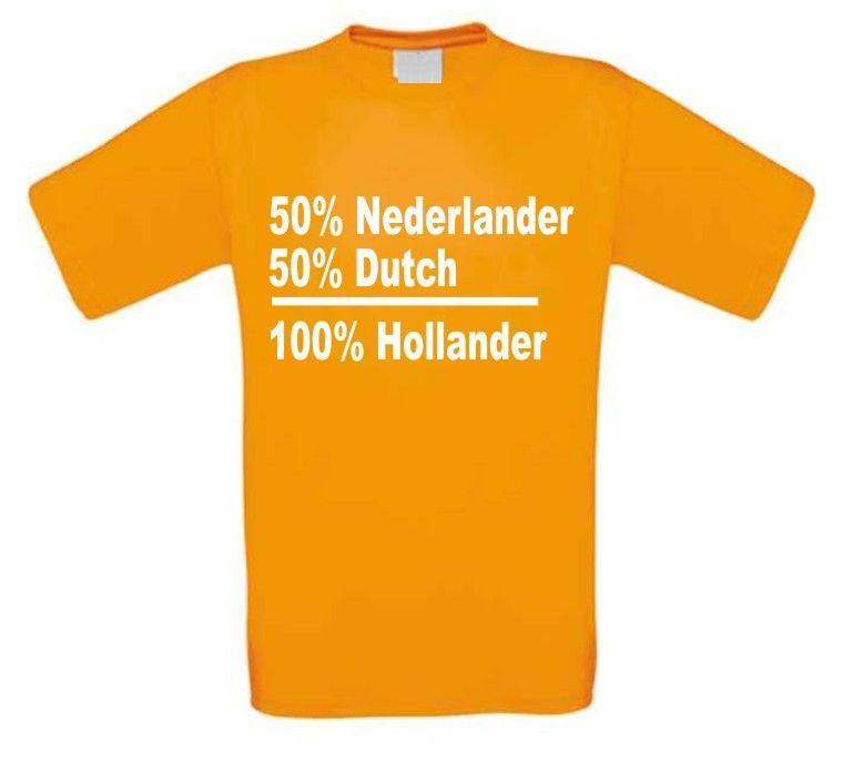50 procent dutch 50 procent nederlander is 100 procent hollander  t-shirt korte mouw oranje