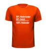 50 procent dutch 50 procent nederlander is 100 procent hollander  t-shirt korte mouw oranje