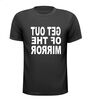 foto 1 Get out of the mirror t-shirt korte mouw
