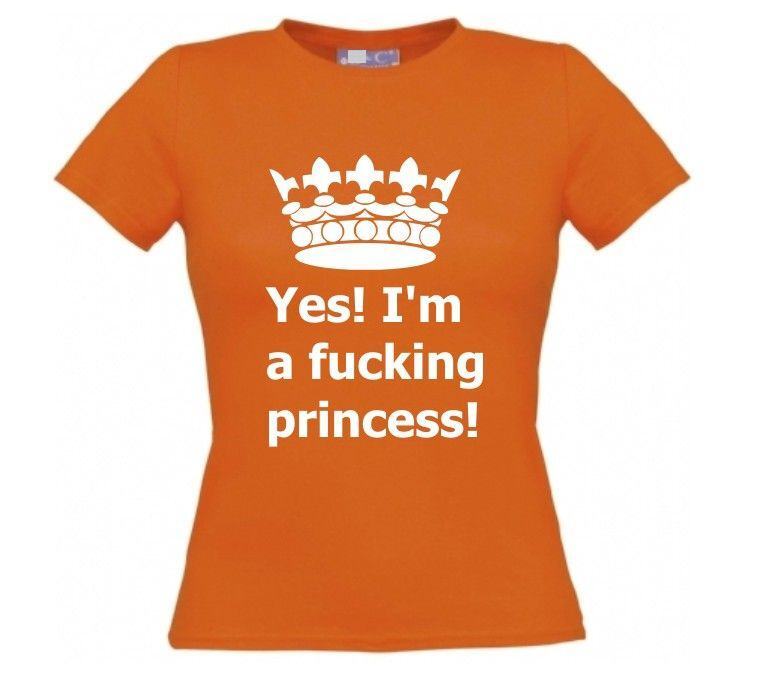 Yes im a fucking princess t-shirt korte mouw