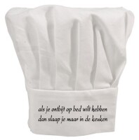 Als je ontbijt op bed wilt hebben dan slaap je maar in de keuken koksmuts Als je ontbijt op bed wilt hebben dan slaap je maar in de keuken koksmuts