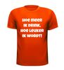 foto 9 hoe meer ik drink hoe leuker ik wordt t-shirt korte mouw