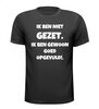 foto 1 ik ben niet gezet ik ben gewoon goed gevuld t-shirt korte mouw