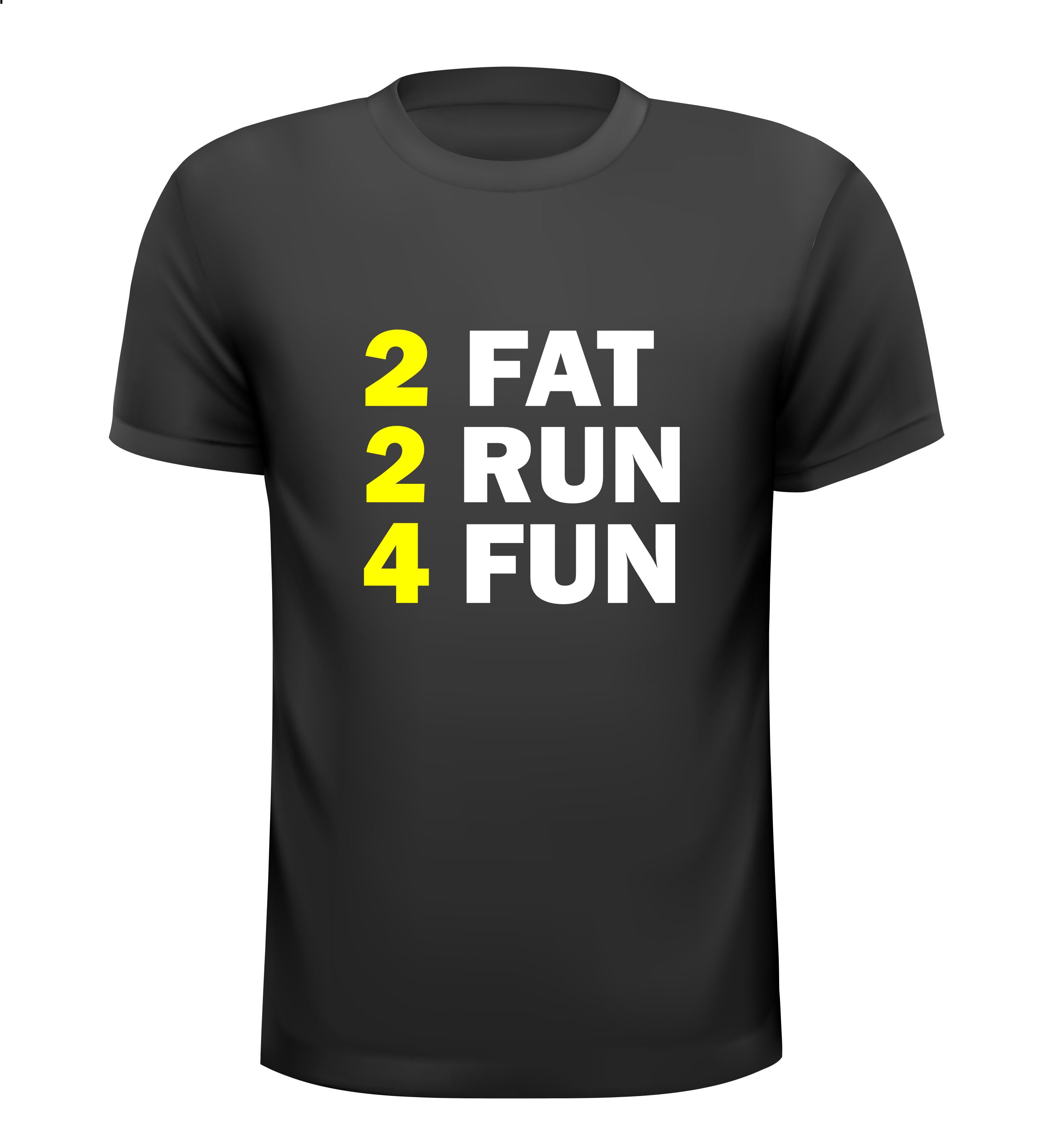 two fat two run four fun t-shirt korte mouw