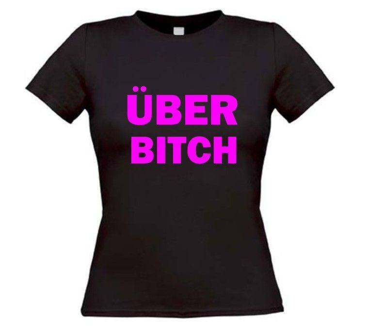 uber bitch t-shirt korte mouw
