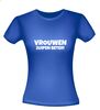 foto 3 vrouwen zuipen beter t-shirt korte mouw