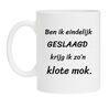 Ben ik eindelijk geslaagd krijg ik zo n klote mok