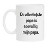 De allerliefste papa is toevallig mijn papa mok