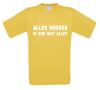 foto 7 alles hebben is ook niet alles t-shirt korte mouw