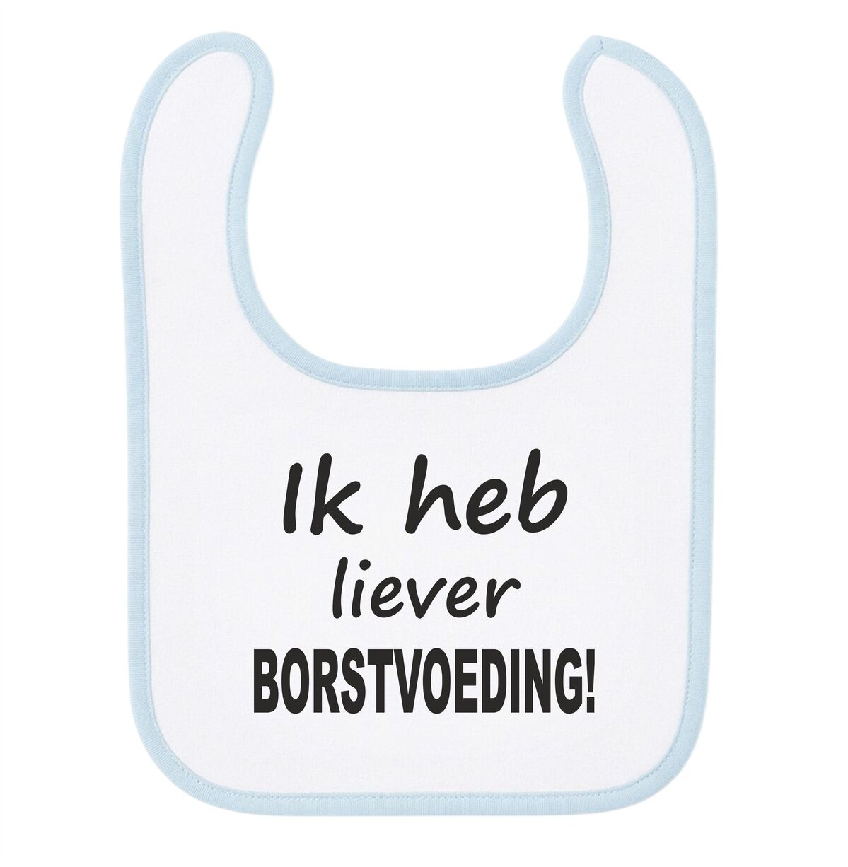 ik heb liever borstvoeding slab