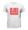 foto 13 fun t-shirt korte mouw ik ben bloed mooi