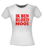 foto 14 fun t-shirt korte mouw ik ben bloed mooi