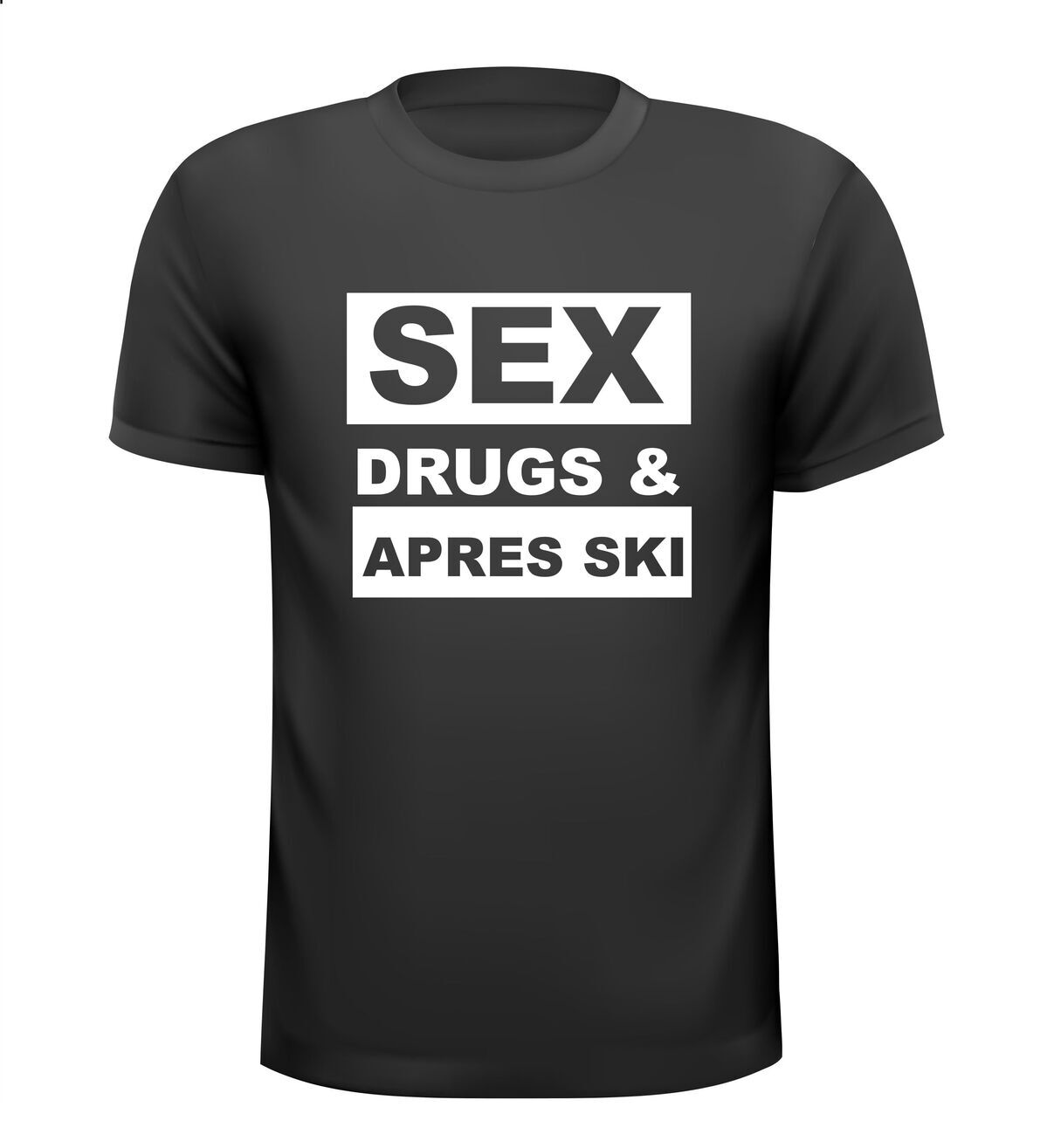 fun t-shirt korte mouw sex drugs and apres ski