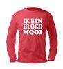 foto 3 fun t-shirt lange mouw ik ben bloed mooi