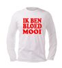 foto 4 fun t-shirt lange mouw ik ben bloed mooi