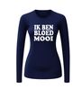 foto 7 fun t-shirt lange mouw ik ben bloed mooi