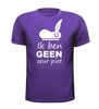 foto 3 ik ben geen zeur piet t-shirt korte mouw