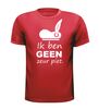 foto 7 ik ben geen zeur piet t-shirt korte mouw