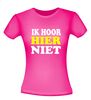 foto 12 t-shirt korte mouw ik hoor hier niet