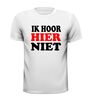 foto 13 t-shirt korte mouw ik hoor hier niet