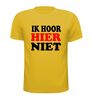 foto 15 t-shirt korte mouw ik hoor hier niet