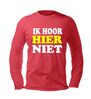 foto 3 t-shirt lange mouw ik hoor hier niet
