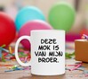 foto 2 Deze mok is van mijn broer