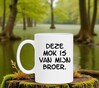 foto 3 Deze mok is van mijn broer