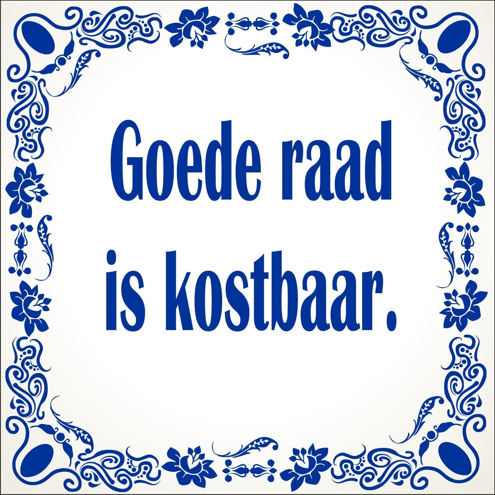 spreukentegel Goede raad is kostbaar