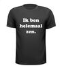 foto 1 t-shirt korte mouw Ik ben helemaal zen