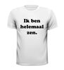 foto 13 t-shirt korte mouw Ik ben helemaal zen